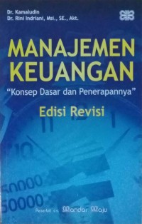 MANAJEMEN KEUANGAN Konsep Dasar dan Penerapannya