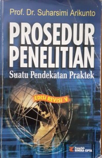 PROSEDUR PENELITIAN Suatu Pendekatan Praktek