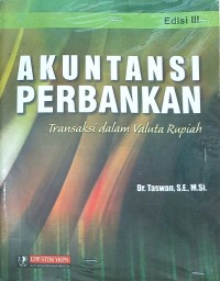 AKUNTANSI PERBANKAN Transaksi dalam Valuta Rupiah