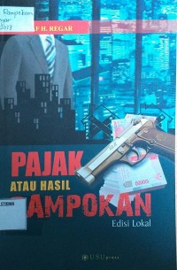 PAJAK ATAU HASIL RAMPOK