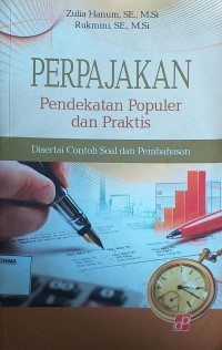 PERPAJAKAN Pendekatan Populer dan Praktis