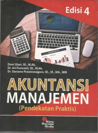 AKUNTANSI MANAJEMEN: Pendekatan Praktis