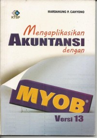 Mengaplikasikan AKUNTANSI dengan MYOB Versi 13