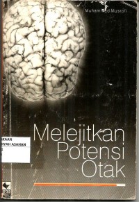 Melejitkan Potensi Otak