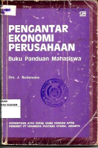 PENGANTAR EKONOMI PERUSAHAAN. Buku Panduan Mahasiswa