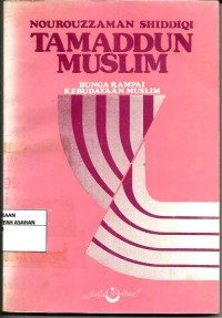 TAMDDUN MUSLIM. BUNGA RAMPAI KEBUDAYAAN MUSLIM