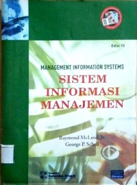 MANAGEMENT INFORMATION SYSTEMS : SISTEM INFORMASI MANAJEMEN