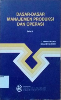 DASAR-DASAR MANAJEMEN PRODUKSI DAN OPERASI