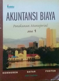 AKUNTANSI BIAYA Penekanan Manajerial