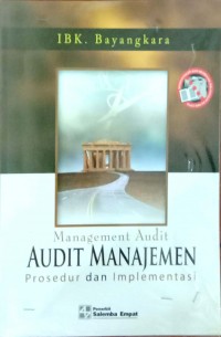 Management Audit AUDIT MANAJEMEN Prosedur dan Implementasi