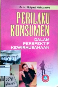 PERILAKU KONSUMEN DALAM PERSPEKTIF KEWIRAUSAHAAN