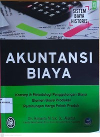 AKUNTANSI BIAYA  Konsep & Metodologi Penggolongan Biaya,Elelemen Biaya Produksi,Perhitungan Harga Pokok Produk